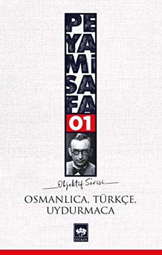 Osmanlıca, Türkçe, Uydurmaca