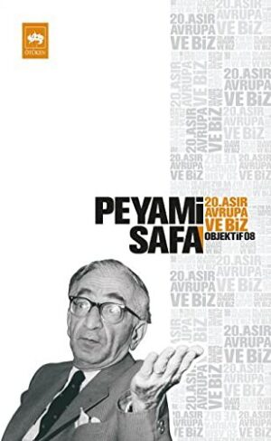 20. Asır Avrupa ve Biz (objektif Serisi: 8)
