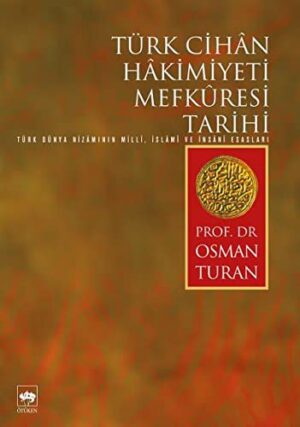 Türk Cihân Hâkimiyeti Mefkûresi Tarihi