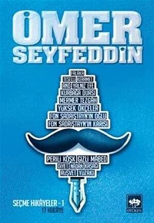 Ömer Seyfeddin - Seçme Hikâyeler 1