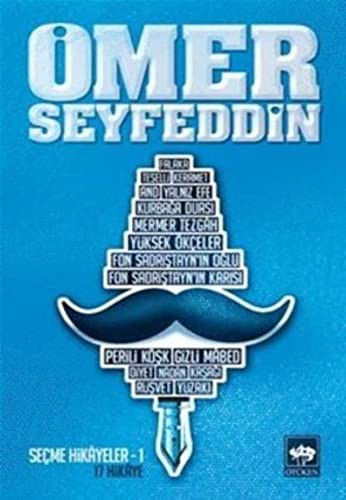Ömer Seyfeddin - Seçme Hikâyeler 1