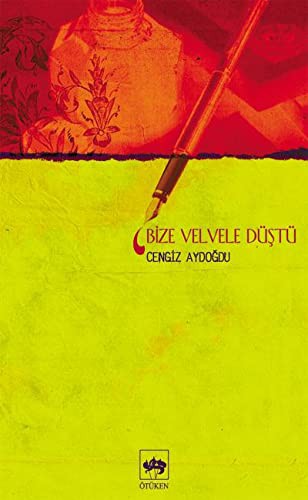 Bize Velvele Düştü