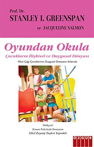 12312044-L.jpg Oyundan Okula; Çocukların İlişkisel ve Duygusal Dünyası