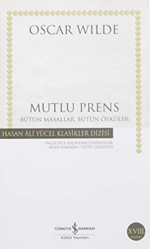 Mutlu Prens; Bütün Masallar, Bütün Öyküler