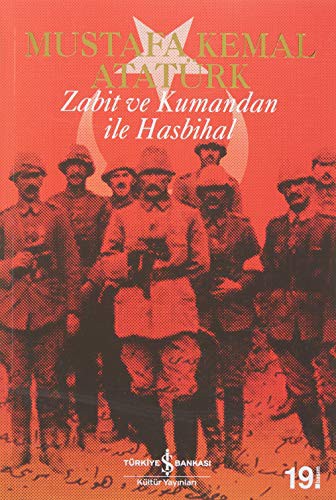 Zabit ve Kumandan ile Hasbihal