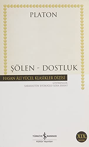 Şölen - Dostluk