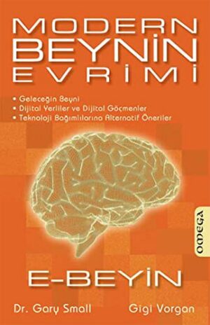 Modern Beynin Evrimi; E - Beyin