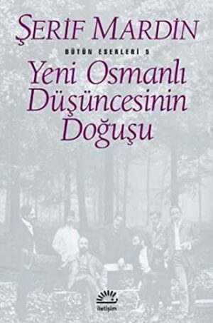 Yeni Osmanlı Düşüncesinin Doğuşu