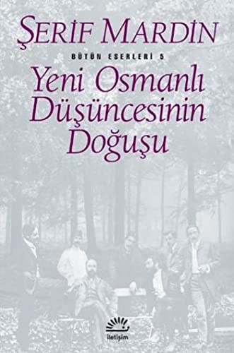 Yeni Osmanlı Düşüncesinin Doğuşu