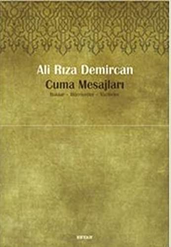 Cuma Mesajları; Haklar, Hürriyetler, Vazifeler