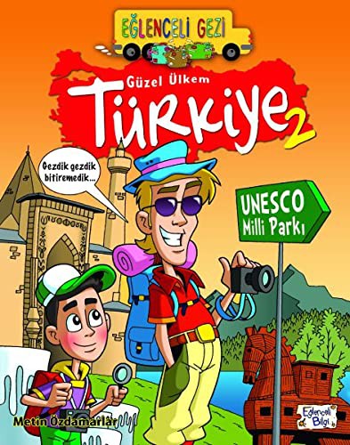 Eğlenceli Gezi - Güzel Ülkem Türkiye 2