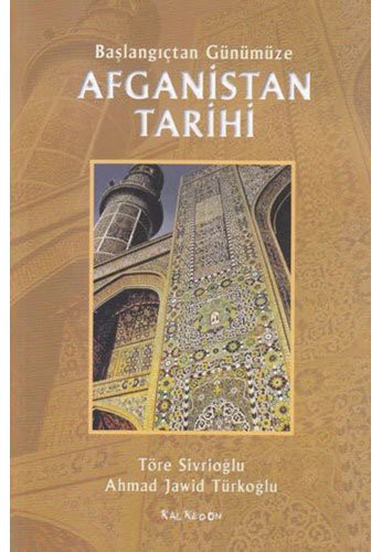 Başlangıçtan Günümüze Afganistan Tarihi