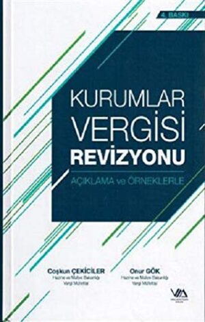 Kurumlar Vergisi Revizyonu (Açıklama ve Örneklerle)