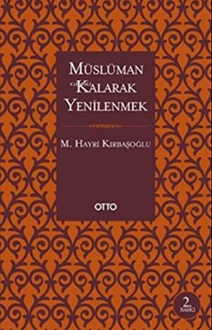 Müslüman Kalarak Yenilenmek
