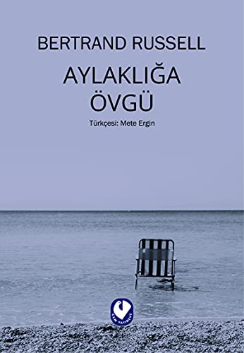 Aylaklığa Övgü