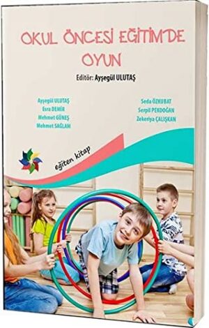 Okul Öncesi Eğitimde Oyun