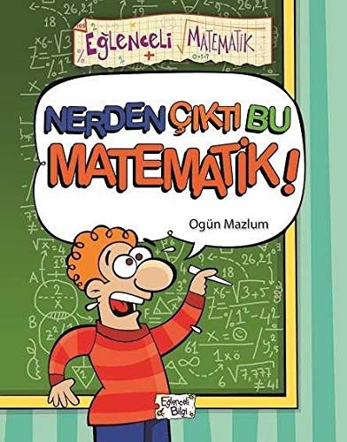 Nerden Çıktı Bu Matematik!