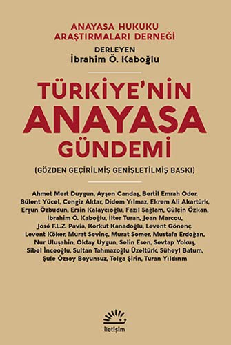 Türkiye'nin Anayasa Gündemi; 27 Uzman, 66 Soru-Yanıt