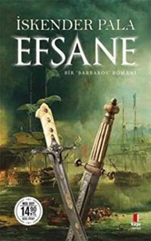 Efsane (Midi Boy) Bir Barbaros Romanı