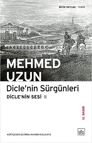 Dicle'nin Sürgünleri / Dicle'nin Sesi 2