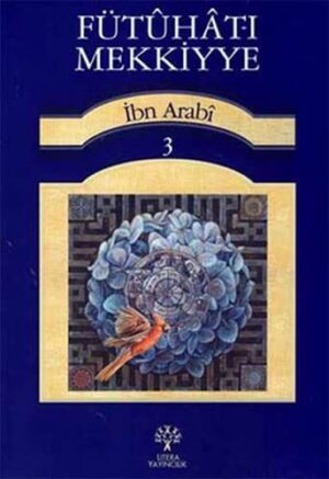 Fütuhat-ı Mekkiyye 3