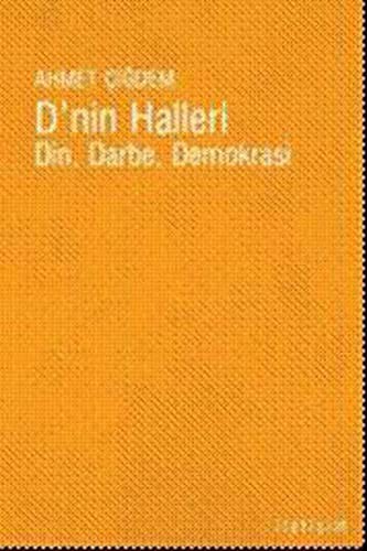 D'nin Halleri; Din, Darbe, Demokrasi