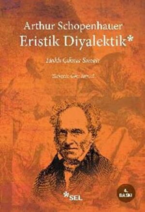 Eristik Diyalektik; Haklı Çıkma Sanatı