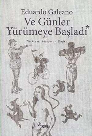 Ve Günler Yürümeye Başladı