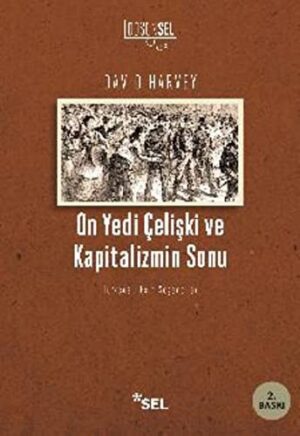 On Yedi Çelişki Ve Kapıtalizmin Sonu