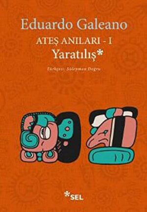 Ateş Anıları 1 Yaratılış