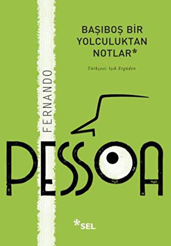 Başıboş Bir Yolculuktan Notlar