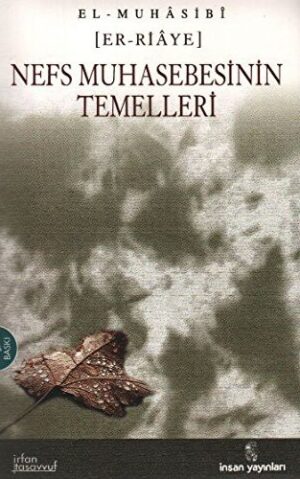Er-Riaye; Nefs Muhasebesinin Temelleri