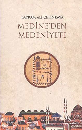Medine'den Medeniyete