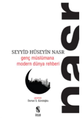 Genç Müslümana Modern Dünya Rehberi