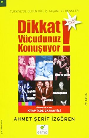 Dikkat Vücudunuz Konuşuyor; Türkiye'de Beden Dili İş Yaşamı ve Renkler