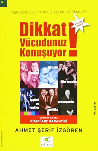 Dikkat Vücudunuz Konuşuyor; Türkiye'de Beden Dili İş Yaşamı ve Renkler