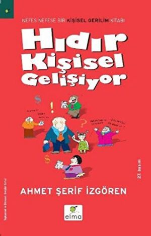 Hıdır Kişisel Gelişiyor; Nefes Nefese Bir Kişisel Gerilim Romanı