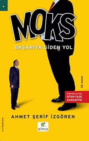 Moks; Başarıya Giden Yol