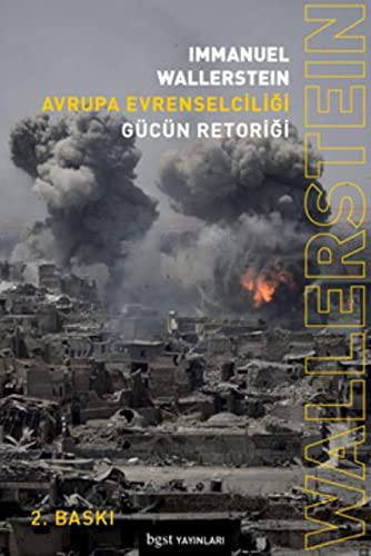 Avrupa Evrenselciliği; Gücün Retoriği