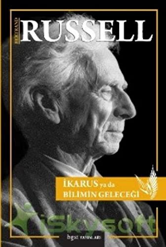 İkarus Ya Da Bilimin Geleceği