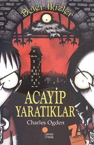 Acayip Yaratıklar; Beter İkizler