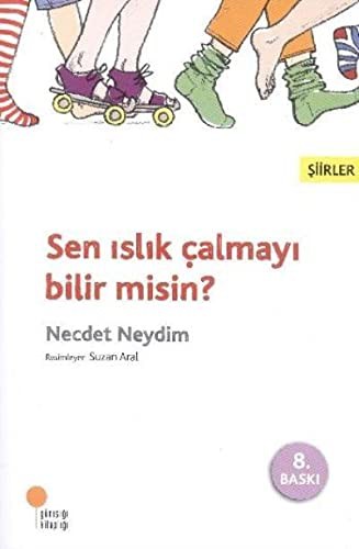 Sen Islık Çalmayı Bilir misin?