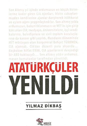 Atatürkçüler Yenildi