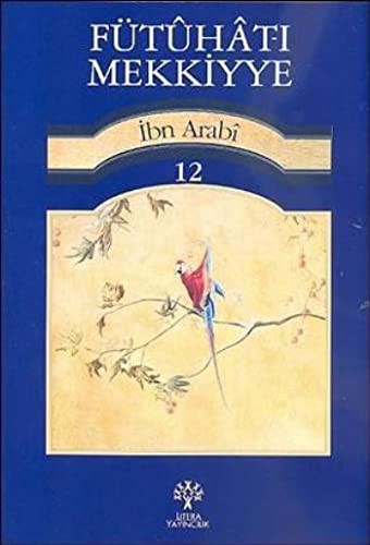 Fütuhat-ı Mekkiyye 12