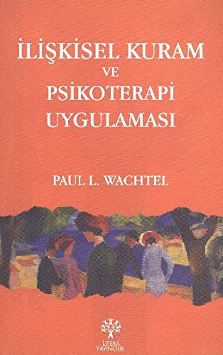 İlişkisel Kuram ve Psikoterapi Uygulaması
