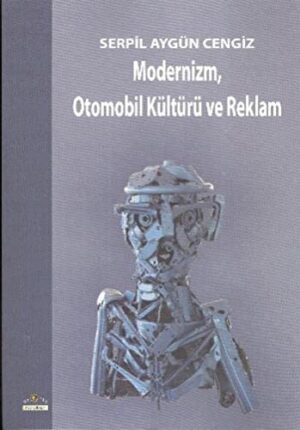 Modernizm, Otomobil Kültürü ve Reklam
