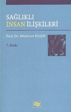 Sağlıklı İnsan İlişkileri