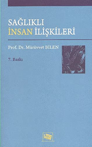 Sağlıklı İnsan İlişkileri