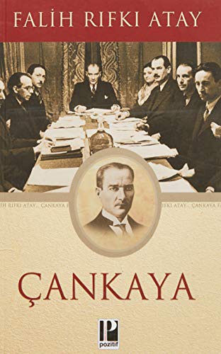 Çankaya; Atatürk'ün Doğumundan Ölümüne Kadar