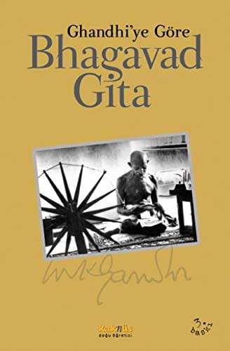 Bhagavad Gita; Gandhi'ye Göre